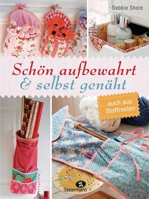 cover image of Schön aufbewahrt und selbst genäht